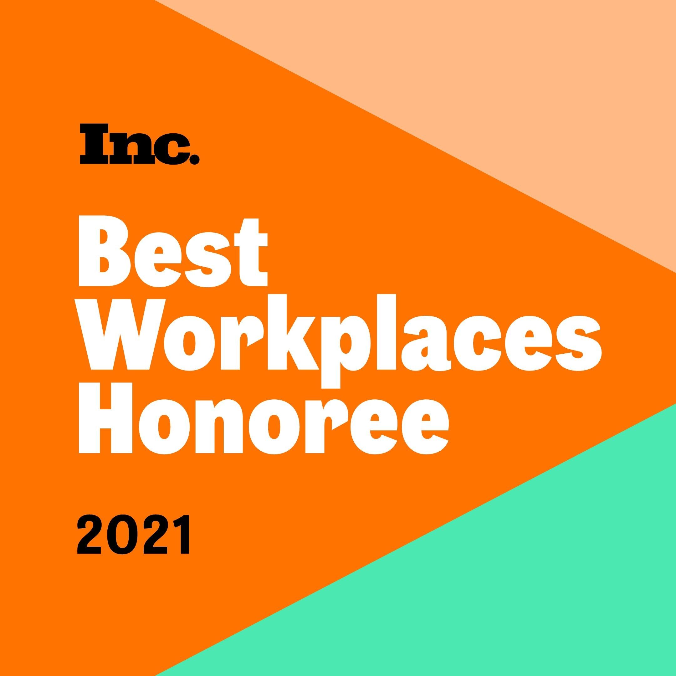 Inc: Best Workplaces, 2021