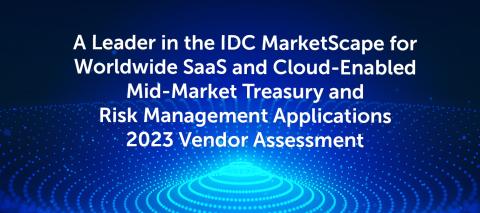 Coupa Recognized as a Leader in IDC MarketScape: Worldwide SaaS and Cloud-Enabled Mid-Market and Enterprise Treasury and Risk Management Applications 2023 Vendor Assessments
