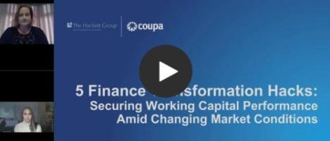 The Hackett Group & Coupa discuss 5 Finance Transformation Hacks