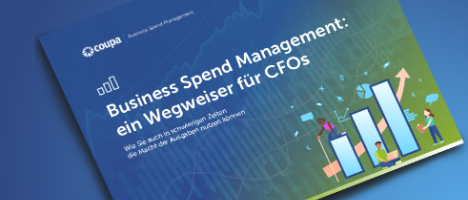 Business Spend Management: ein Wegweiser für CFOs
