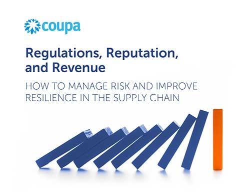 eBook: Regulations, Reputation, and Revenue: How to Manage Risk and Improve Resilience in the Supply Chain: Front Page