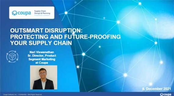On-Demand Webinar: Outsmart Disruption – Protecting and Future-Proofing Your Supply Chain: Title Slide