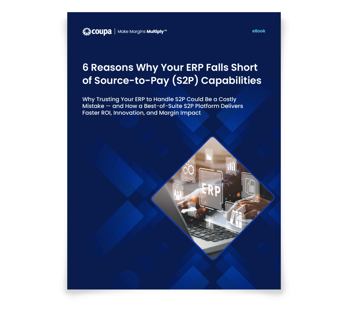 6 Reasons your ERP Falls short of Souce-to-Pay Capabilities E-Book Cover